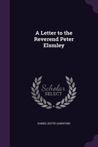 A Letter to the Reverend Peter Elsmley