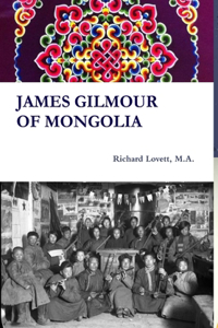 James Gilmour of Mongolia