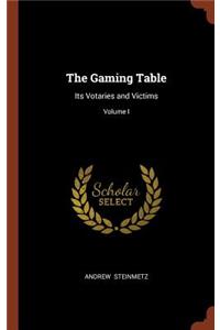 The Gaming Table