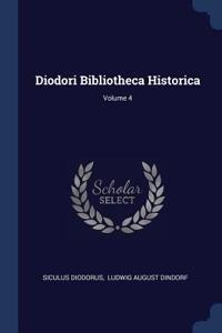 Diodori Bibliotheca Historica; Volume 4