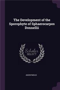 Development of the Sporophyte of Sphaerocarpos Donnellii
