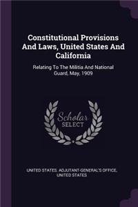 Constitutional Provisions And Laws, United States And California