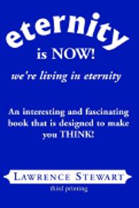 Eternity is Now