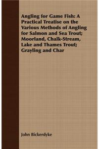 Angling for Game Fish