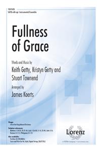 Fullness of Grace: SATB with Opt. Instrumental Ensemble