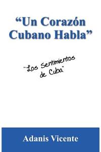 Corazon Cubano Habla