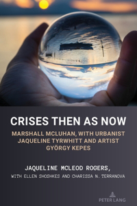 Crises Then as Now