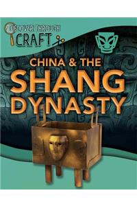 Discover Through Craft: China and the Shang Dynasty
