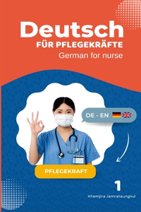Deutsch für Pflegekräfte-German for nurse