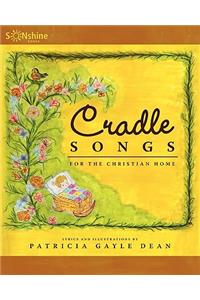 Cradle Songs for the Christian Home