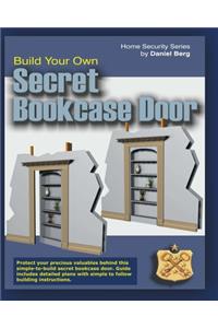 Build Your Own Secret Bookcase Door