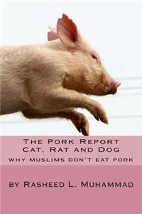 The Pork Report Cat, Rat and Dog
