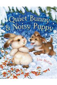 Quiet Bunny & Noisy Puppy