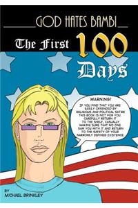 God Hates Bambi - The First 100 Days