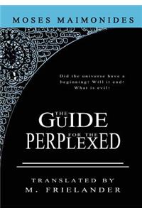 The Guide For The Perplexed