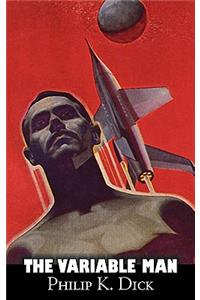 The Variable Man by Philip K. Dick, Science Fiction, Literary, Fantasy