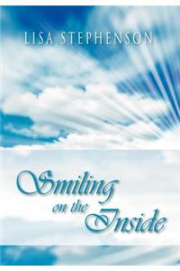 Smiling on the Inside: By Lisa Stephenson