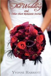 Wedding and Other Short Romantic Stories