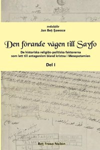Den förande vägen till Sayfo ...