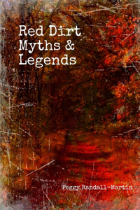 Red Dirt Myths & Legends