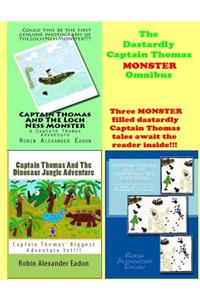 The Dastardly Captain Thomas Monster Omnibus