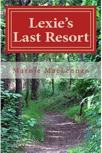 Lexie's Last Resort