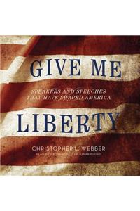 Give Me Liberty