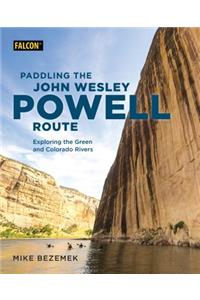 Paddling the John Wesley Powell Route