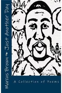 Just Another Day: A Collection of Poems