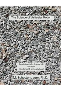 The Science of Vehicular Motion