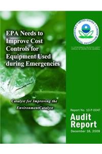 EPA Needs to Improve Cost Controls for Equipment Used During Emergencies
