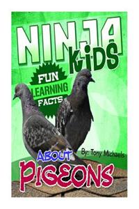 Fun Learning Facts about Pigeons: Illustrated Fun Learning for Kids