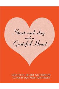 Grateful Heart Notebook 1/2 inch squares 120 pages