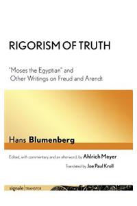 Rigorism of Truth