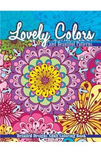 Lovely Colors & Beautiful Patterns