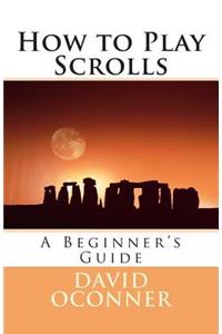 How to Play Scrolls