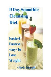 9 Day Smoothie Cleansing Diet