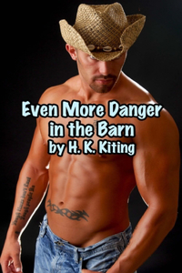 Even More Danger in the Barn