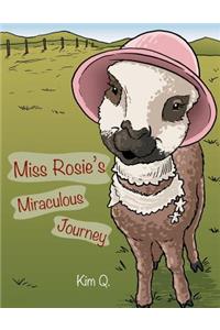 Miss Rosie's Miraculous Journey