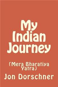 My Indian Journey