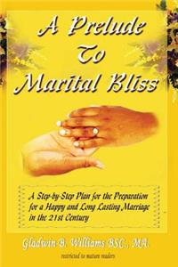 Prelude To Marital Bliss