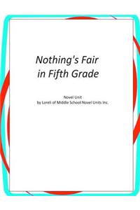 Nothing's Fair in Fifth Grade