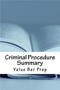 Criminal Procedure Summary