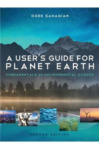 A User's Guide for Planet Earth