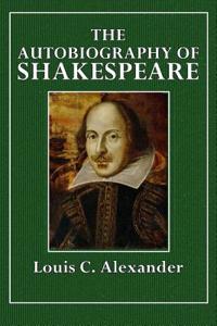 The Autobiography of Shakespeare: A Fragment