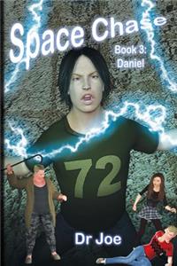 Space Chase, book 3 - Daniel