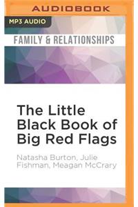 Little Black Book of Big Red Flags
