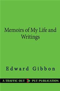Memoirs of My Life and Writings