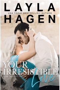 Your Irresistible Love