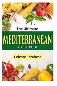 Ultimate Mediterranean Recipe Book